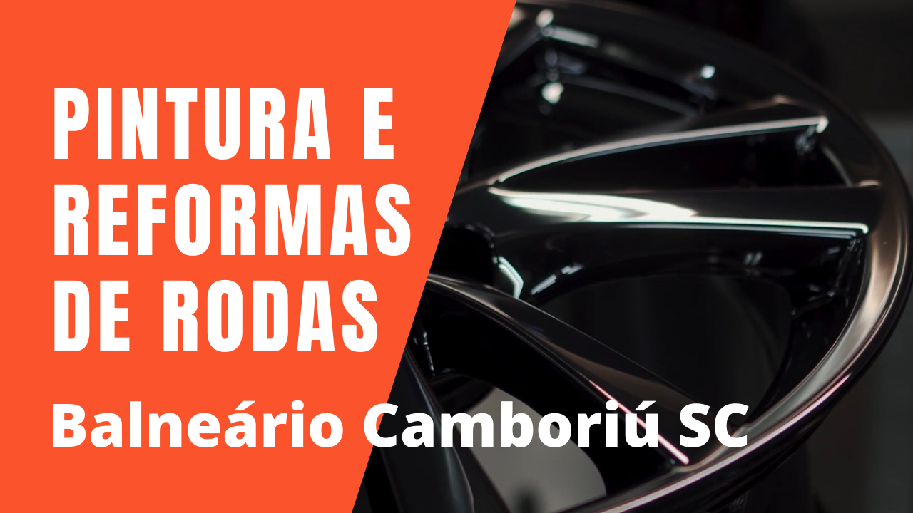 Pintura e reforma de rodas automotivas em Balneário Camboriú.